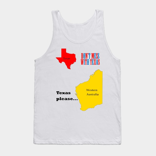Texas please... dark text Tank Top by lyricalshirts